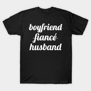 Boyfriend Fiance Husband T-Shirt